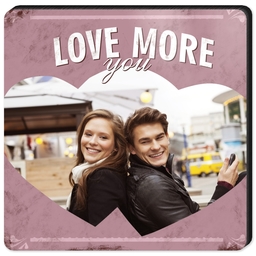 High Gloss Easel Print 5x5 with Love You More Vintage Sign design