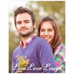 Poster, 11x14, Glossy Poster Paper with Live Love Laugh design