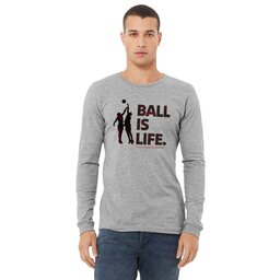 Unisex Long Sleeve Tee - Athletic Heather, Size L with Ball Is Life design
