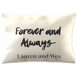 14x20 Throw Pillow with Forever and Always design