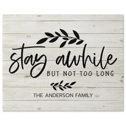 8x10 Gallery Wrap Photo Canvas with Stay Awhile design