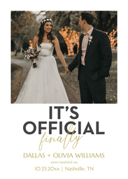 5x7 Greeting Card, Glossy, Blank Envelope with Finally Official design