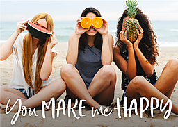 5x7 Greeting Card, Glossy, Blank Envelope with You Make Me Happy design