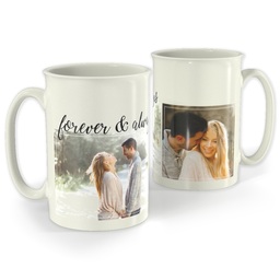 Bistro Photo Mug, 18oz with Forever & Always in Cursive design