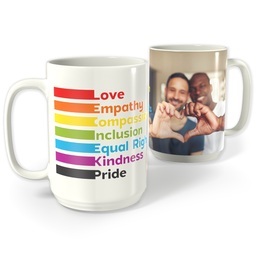 Pride 15oz Mugs Gifts: A Pride-themed mug with a photo of a couple on one side and an inspirational list of words on the other.
