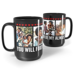 Black Ceramic Mug, 15oz with Forever My Always design