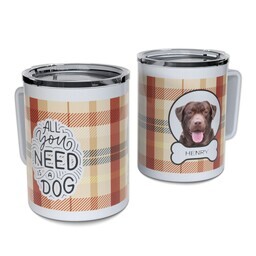 Personalized Coffee Travel Mugs with All You Need is a Dog design