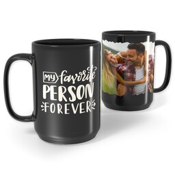 Black Ceramic Mug, 15oz with My Favorite Person design