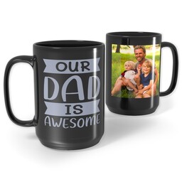 Black Ceramic Mug, 15oz with Our Dad is Awesome  design