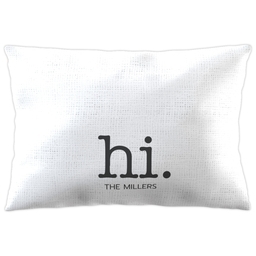 Outdoor Pillow 14"x20" with Simple Salutation design