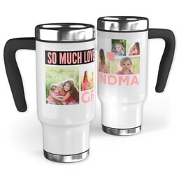 14oz Stainless Steel Travel Photo Mug with So Much Love Grandma design