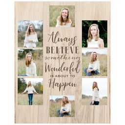 Poster, 11x14, Glossy Poster Paper with Always Believe design