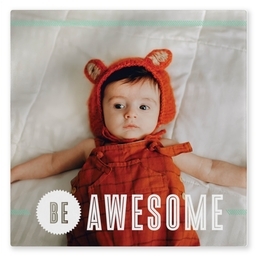 TilePix Glass 8.25x8.25 with Be Awesome design